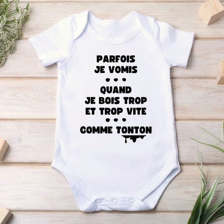 Body Bébé Parfois je vomis comme tonton Blanc