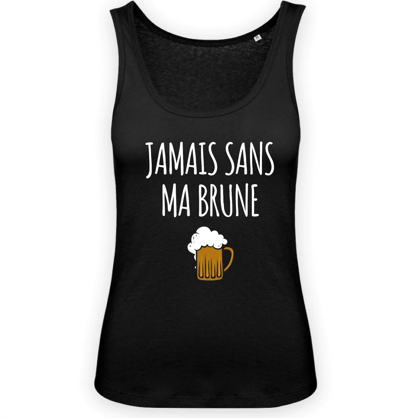 Débardeur Femme Jamais sans ma brune