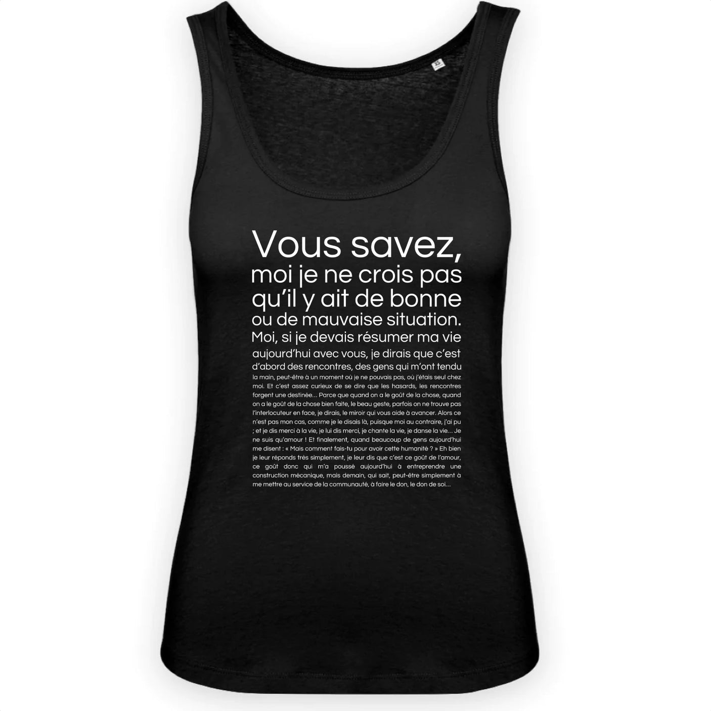 Débardeur Femme Je ne crois pas qu'il y ait de bonne ou de mauvaise situation