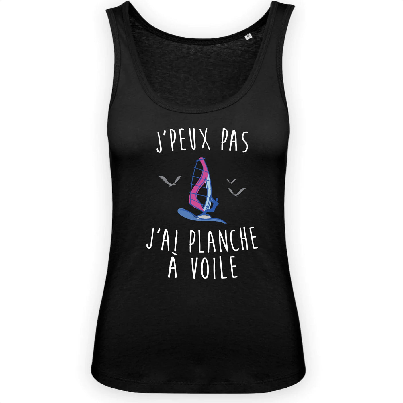Débardeur Femme J'peux pas j'ai planche à voile