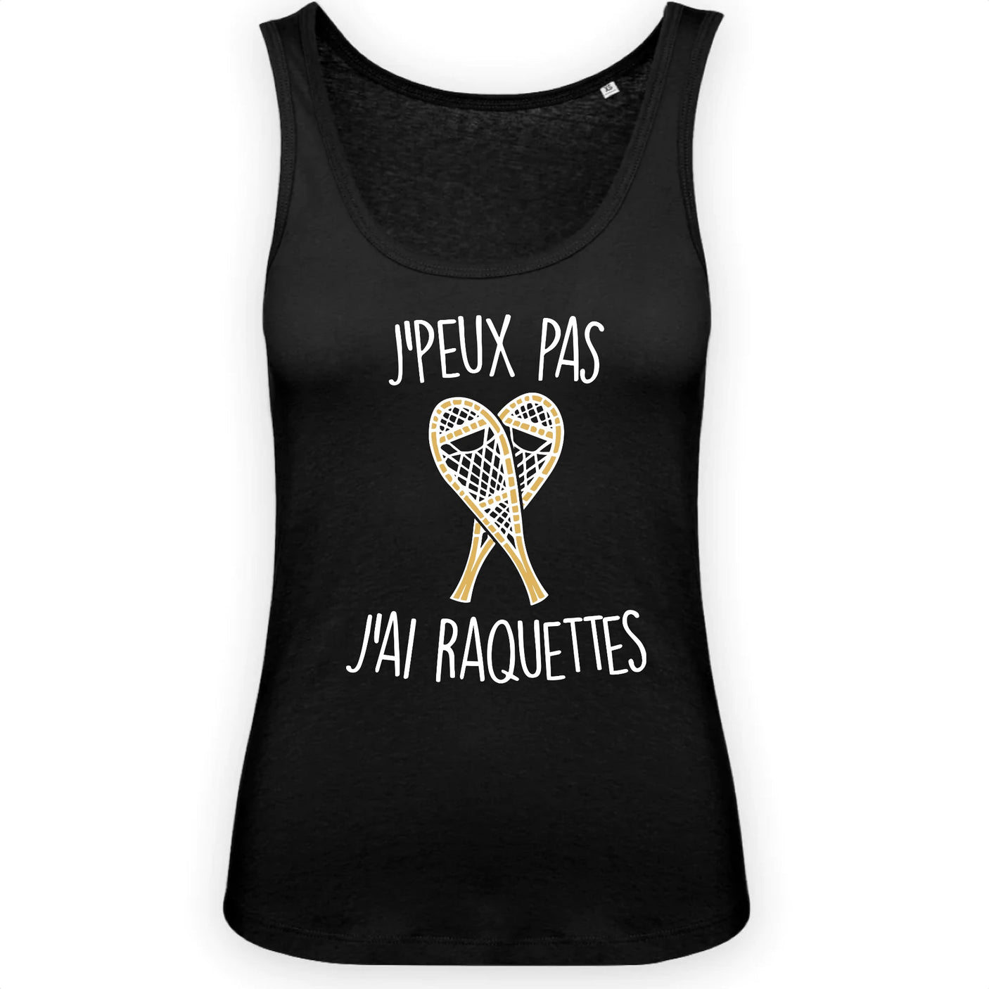 Débardeur Femme J'peux pas j'ai raquettes