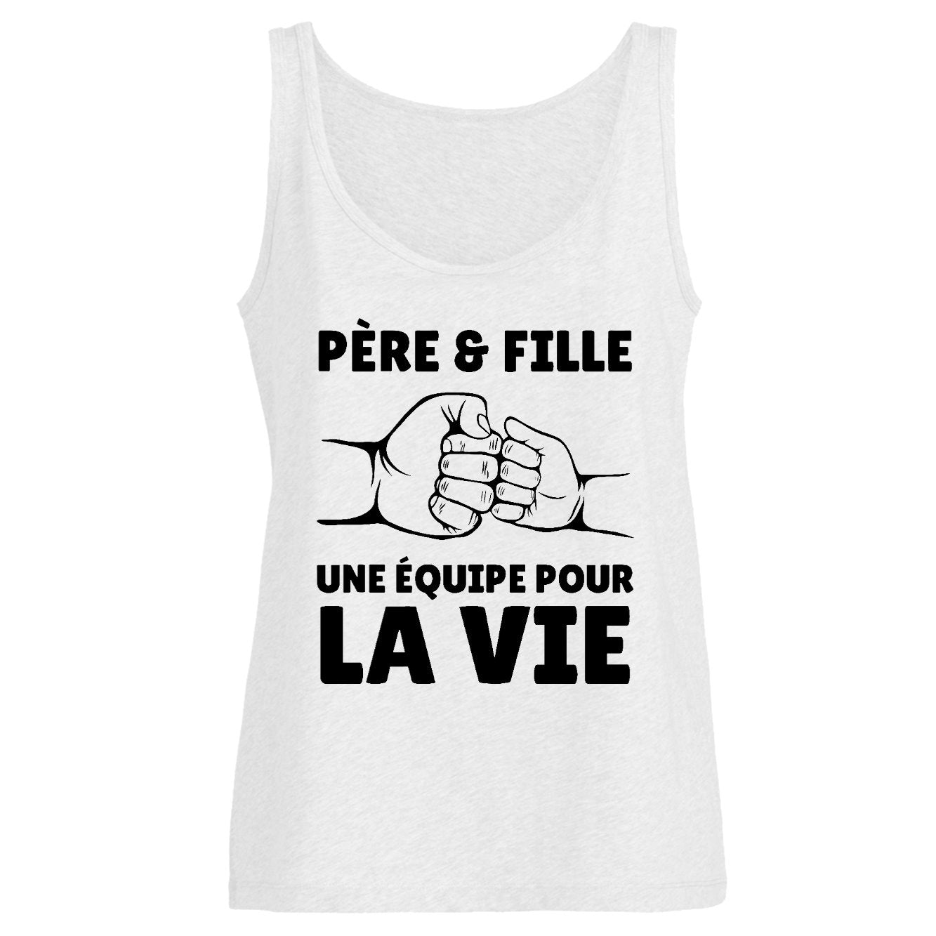 Débardeur Femme Père et fille une équipe pour la vie