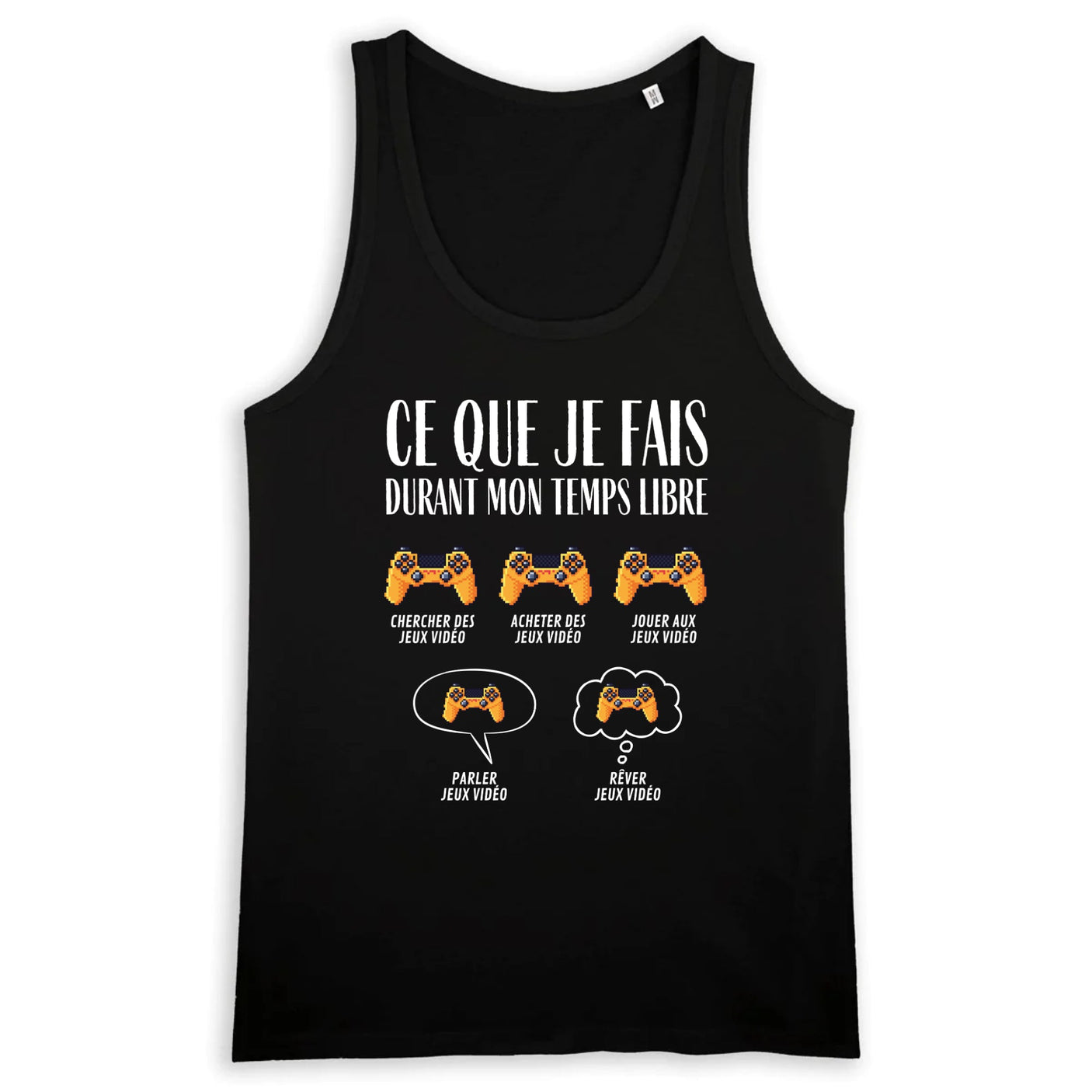 Débardeur Homme Ce que je fais durant mon temps libre Jeux vidéo