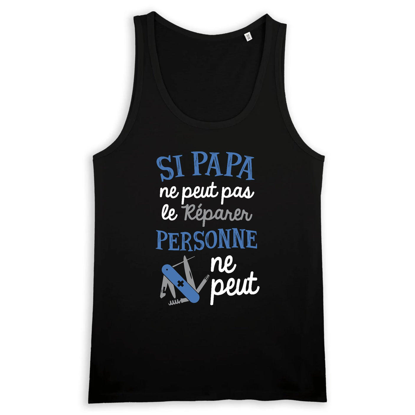 Débardeur Homme Si papa ne peut pas pas le réparer
