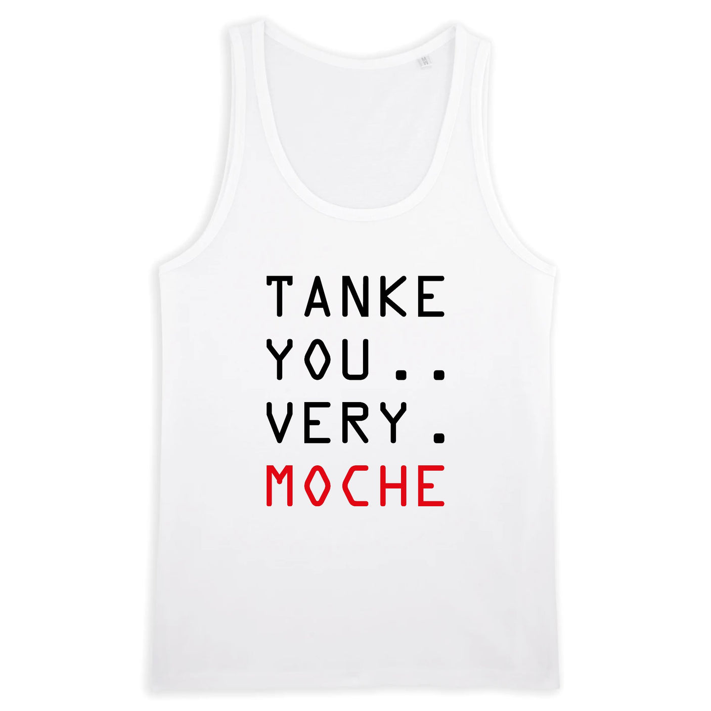 Débardeur Homme Tanke you very moche