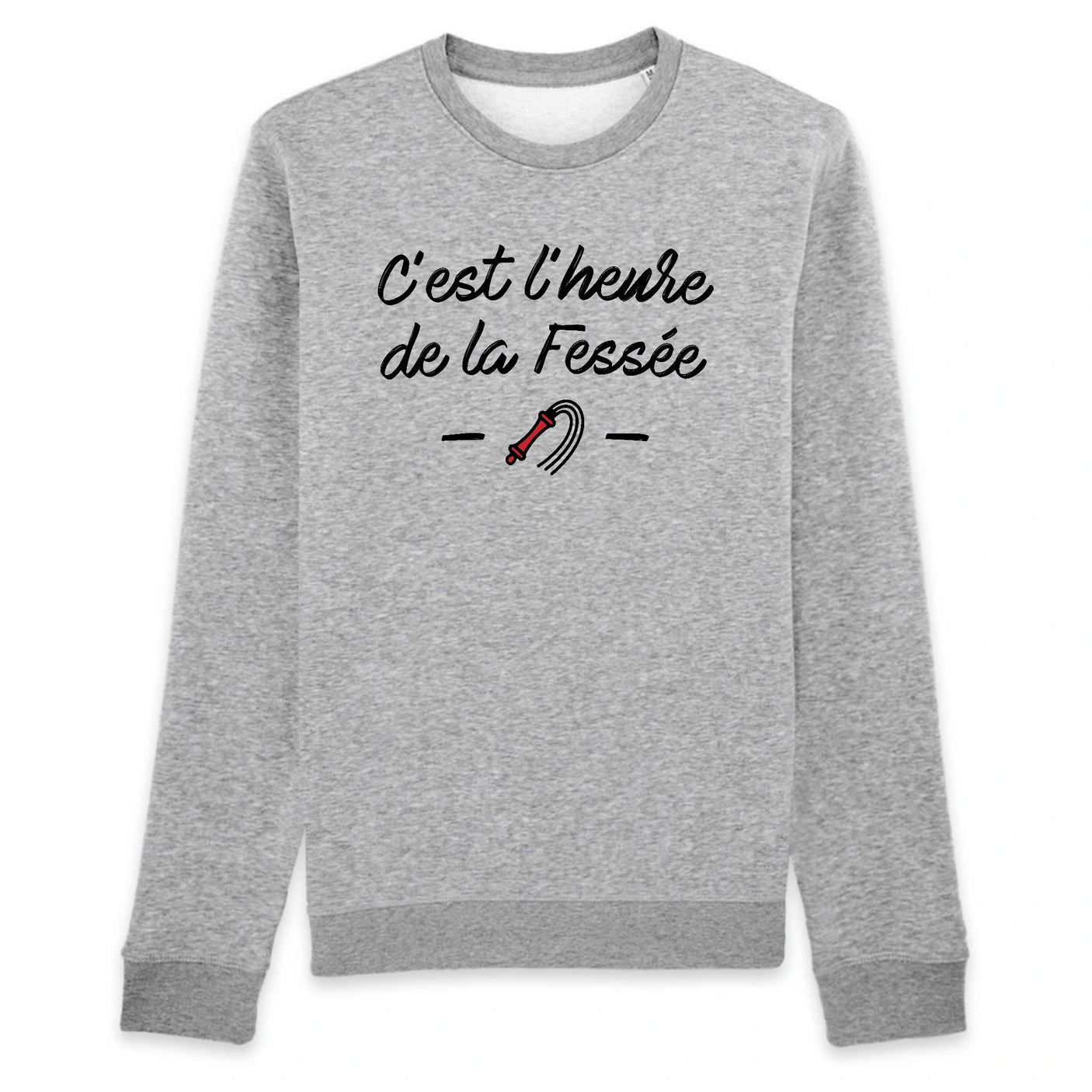 Sweat Adulte C'est l'heure de la fessée