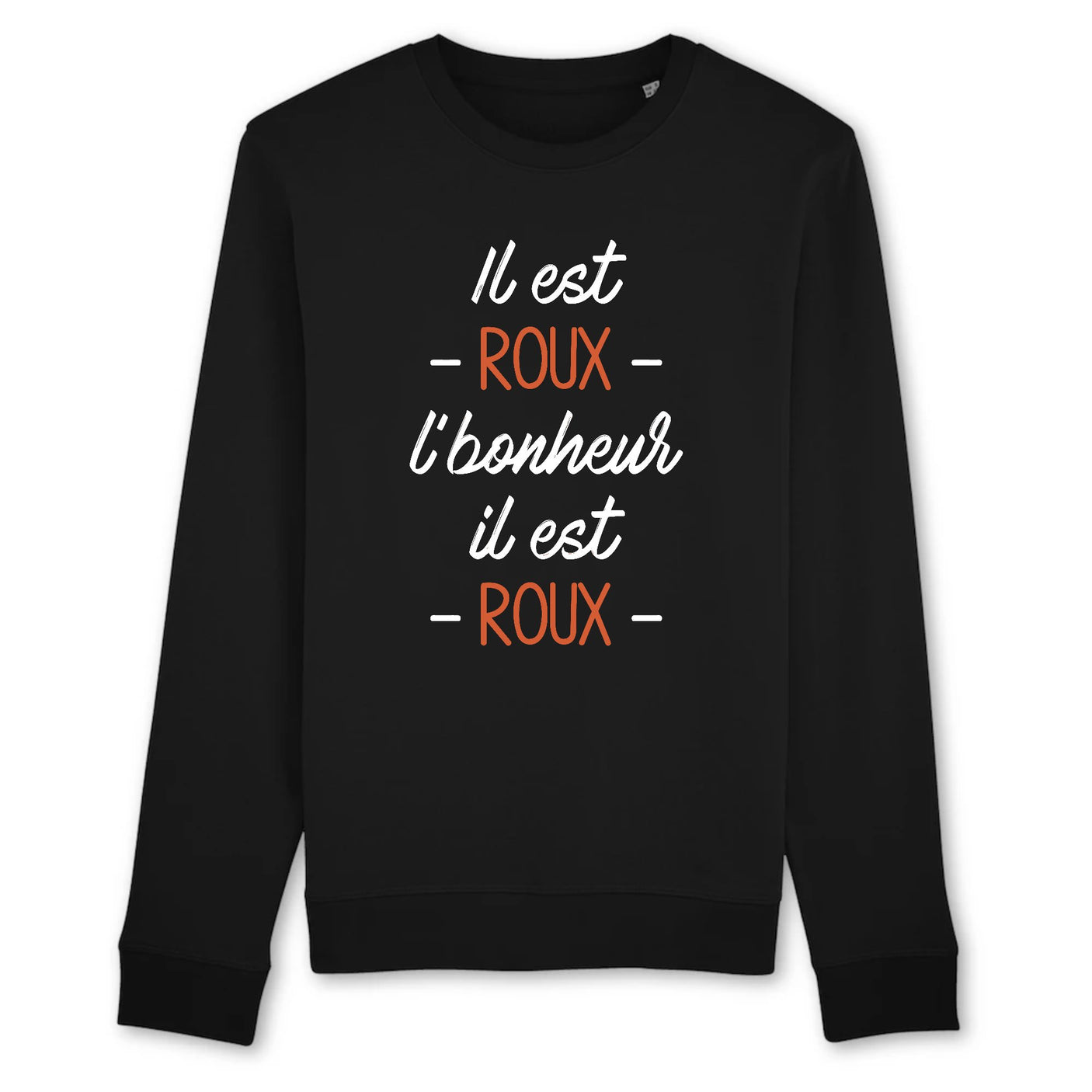 Sweat Adulte Il est roux l'bonheur