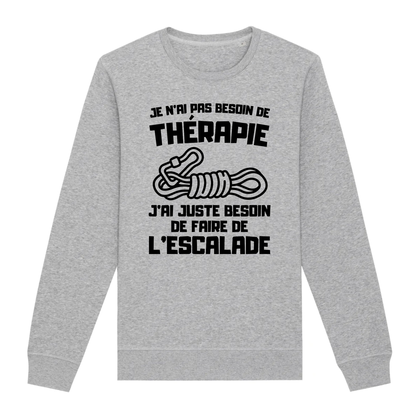 Sweat Adulte Je n'ai pas besoin de thérapie juste d'escalade