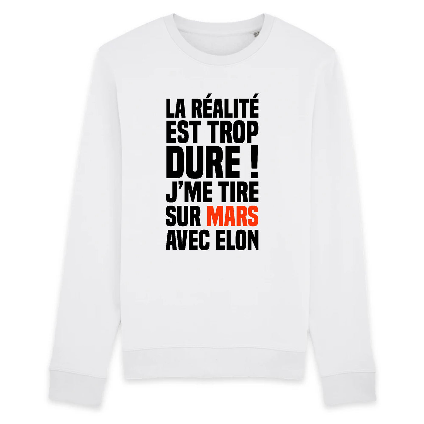 Sweat Adulte J'me tire sur Mars avec Elon
