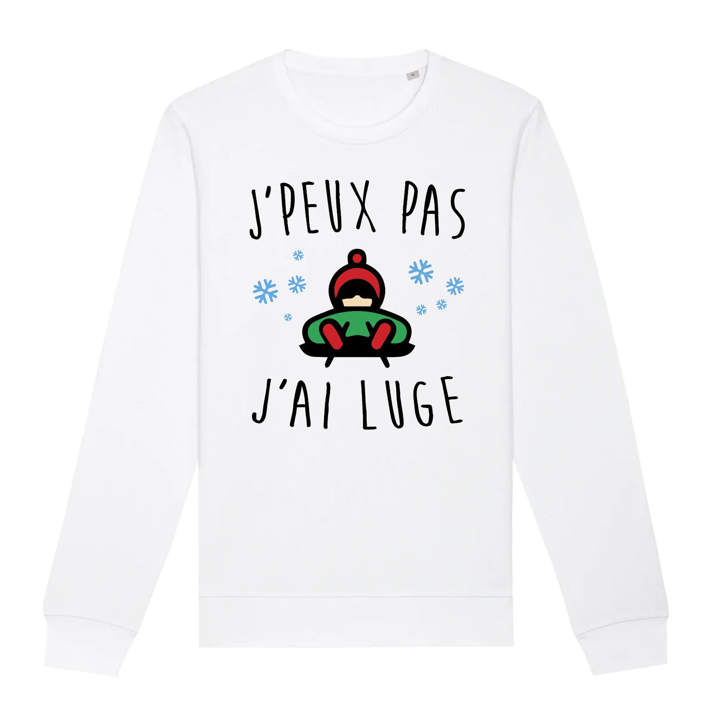 Sweat Adulte J'peux pas j'ai luge
