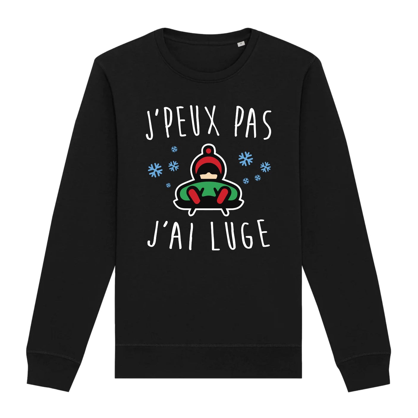 Sweat Adulte J'peux pas j'ai luge