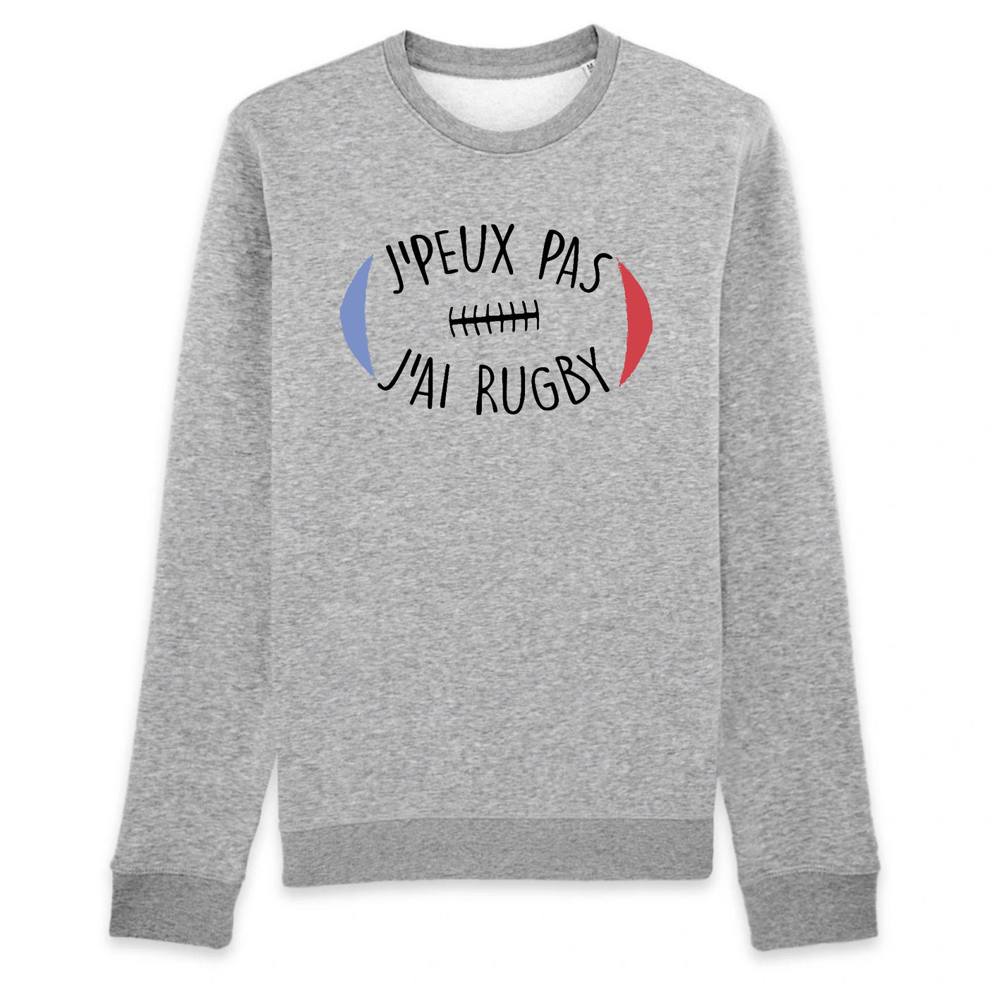 Sweat Adulte J'peux pas j'ai rugby
