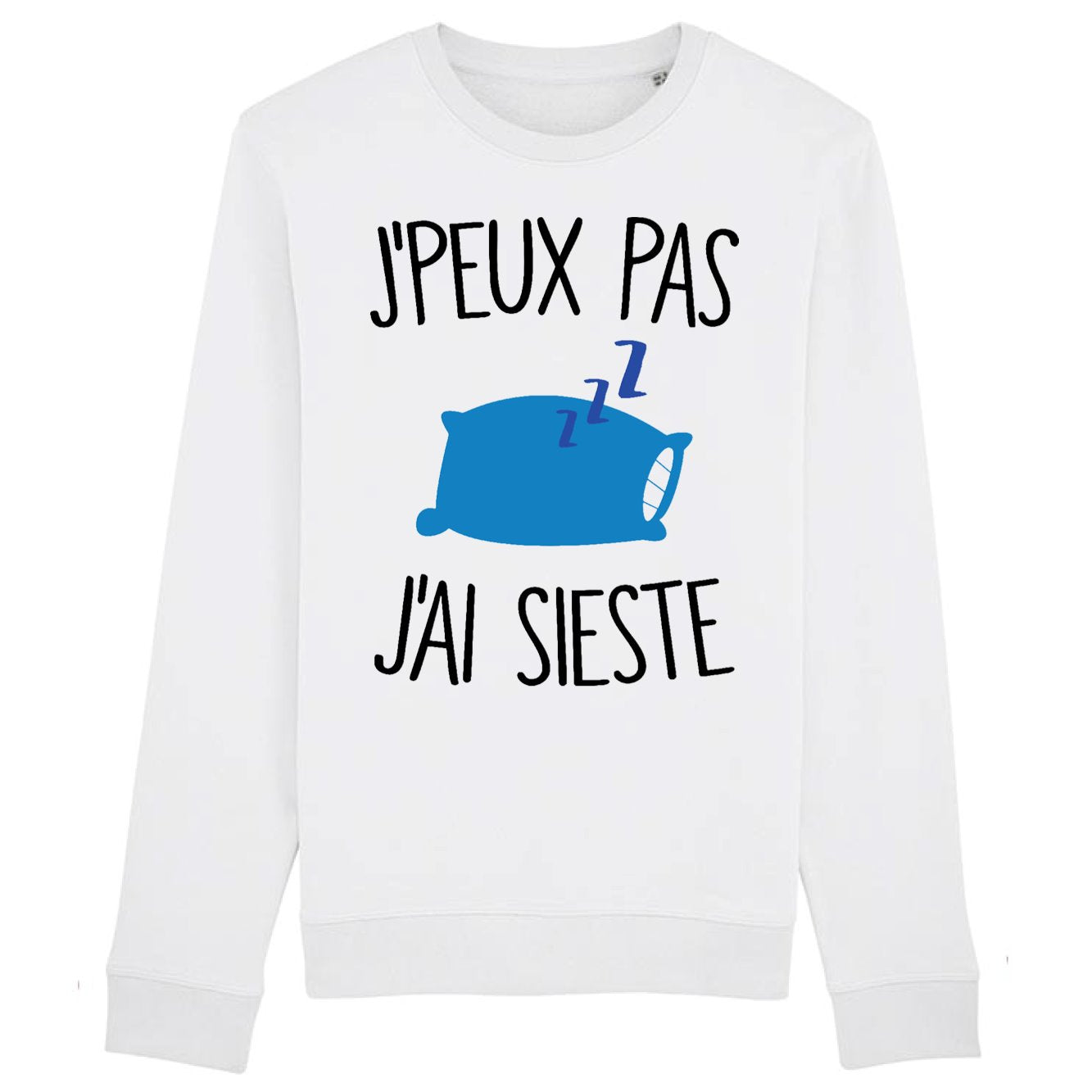 Sweat Adulte J'peux pas j'ai sieste