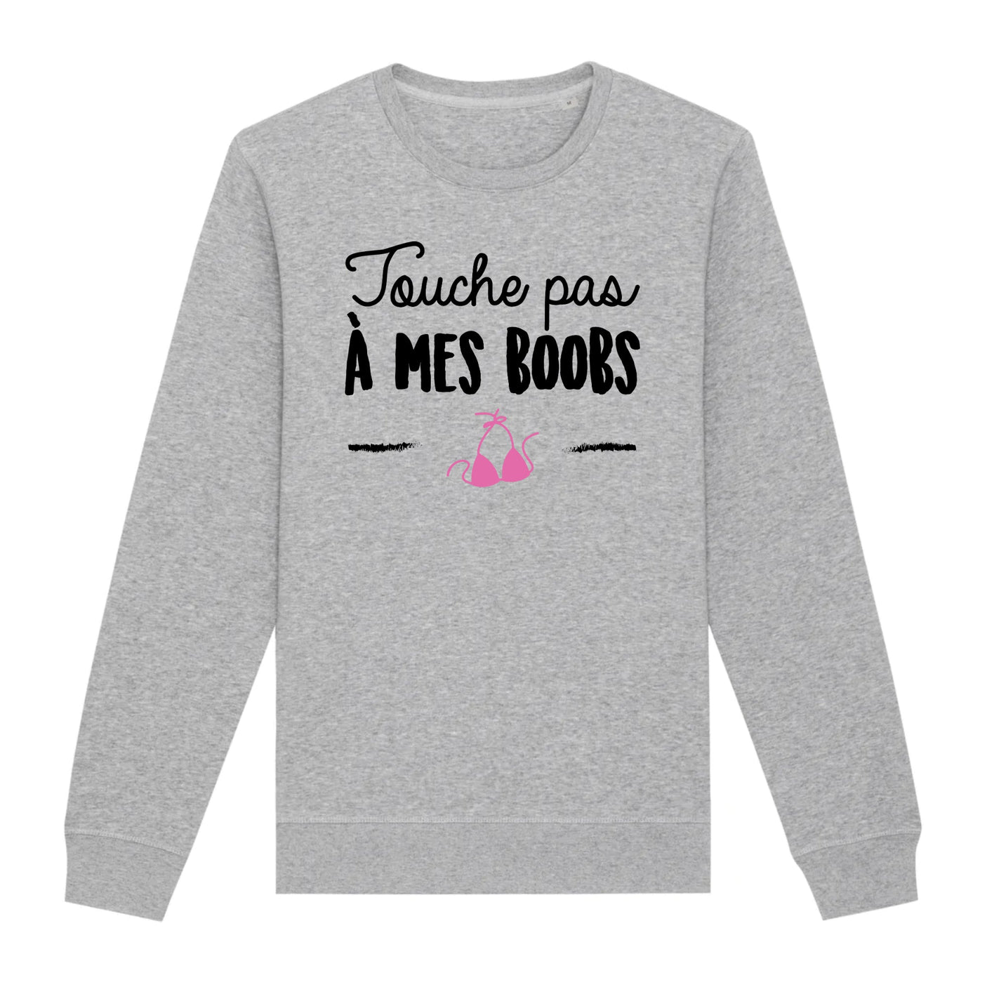Sweat Adulte Touche pas à mes boobs