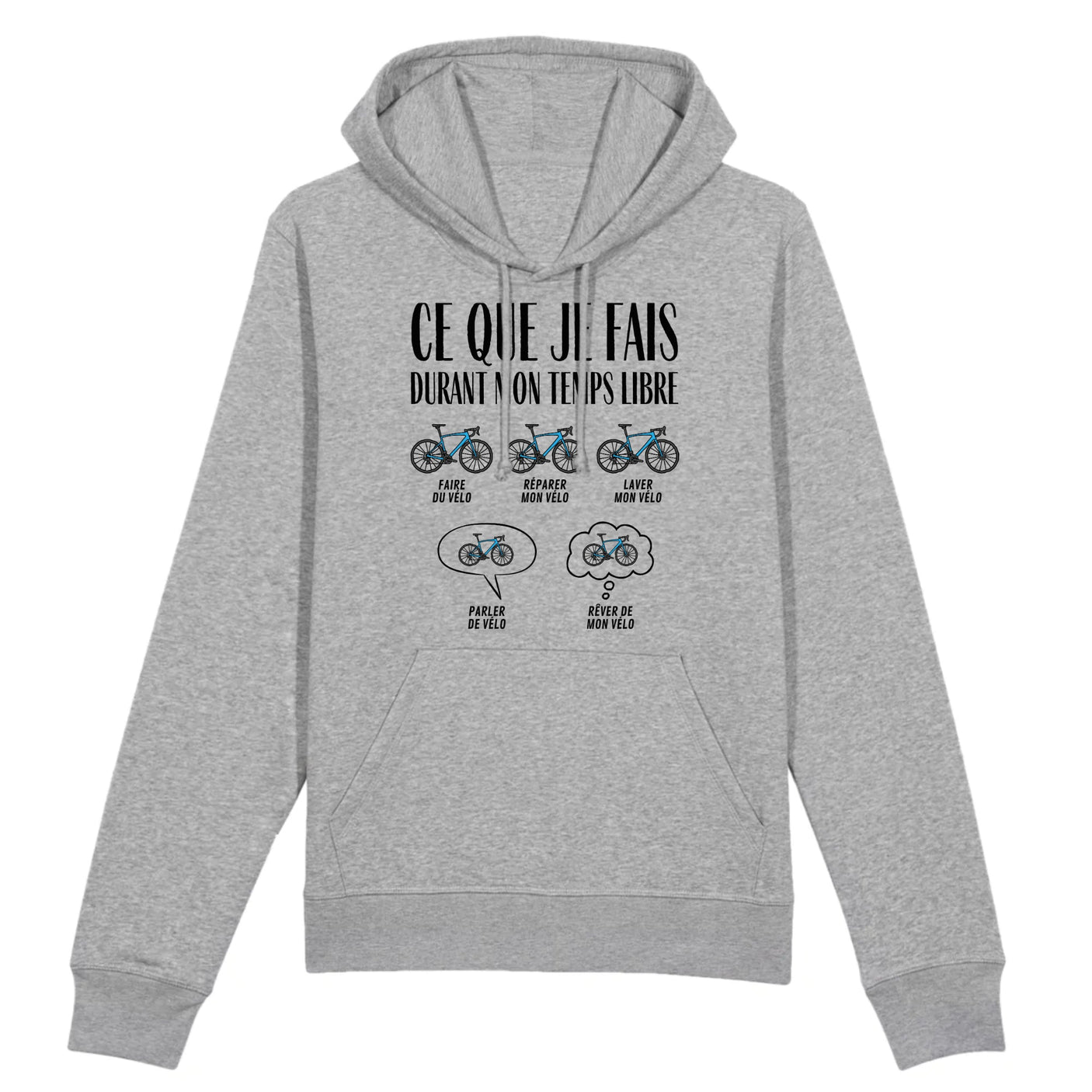 Sweat Capuche Adulte Ce que je fais durant mon temps libre Vélo