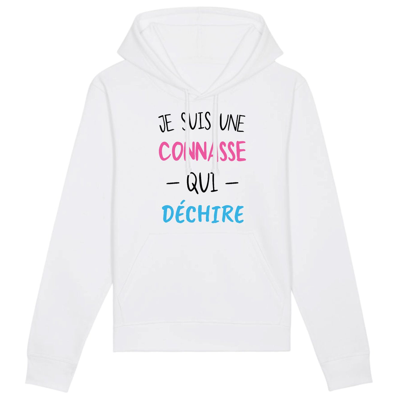 Sweat Capuche Adulte Connasse qui déchire