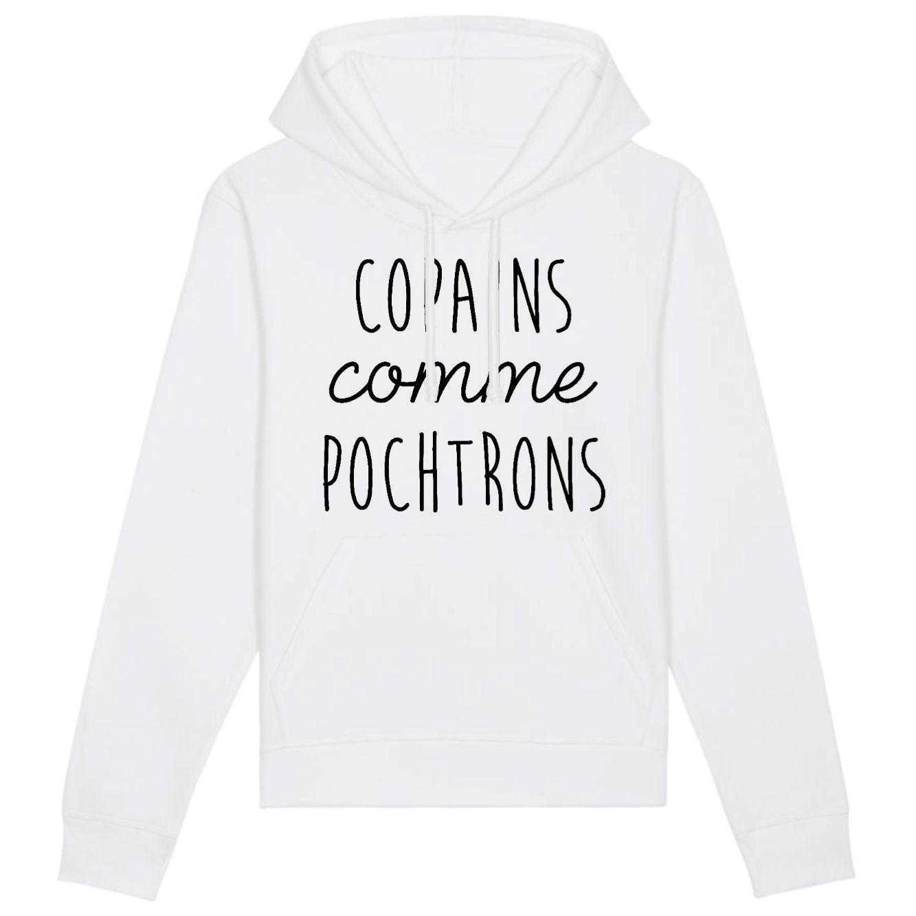 Sweat Capuche Adulte Copains comme pochtrons