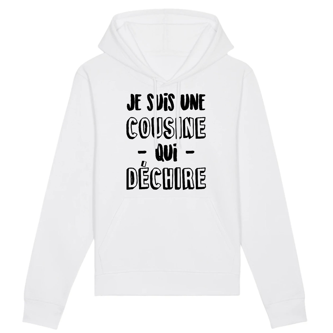 Sweat Capuche Adulte Cousine qui déchire