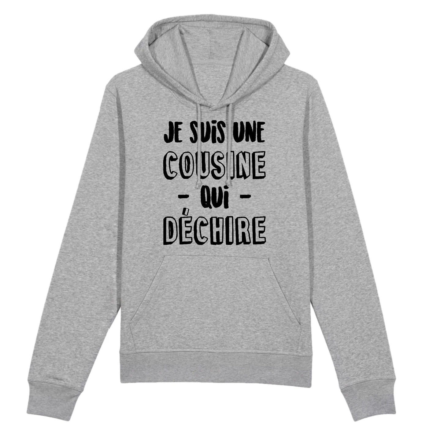 Sweat Capuche Adulte Cousine qui déchire