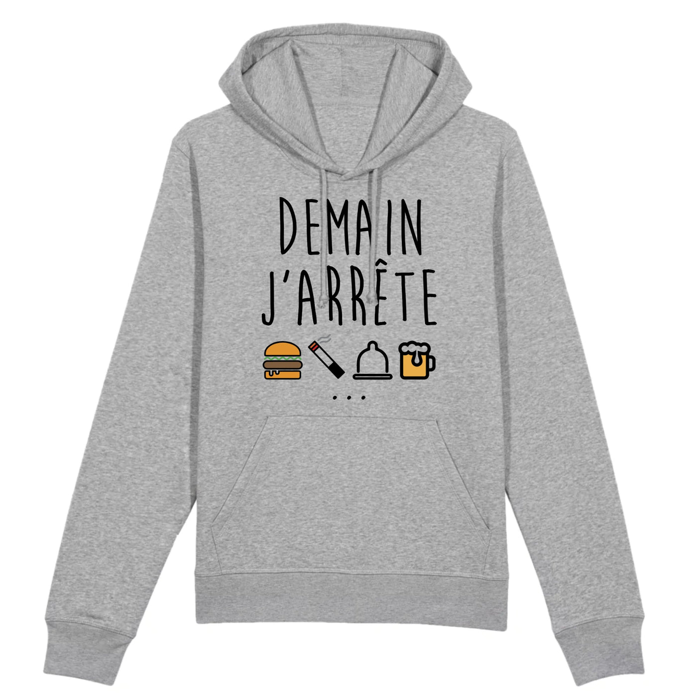 Sweat Capuche Adulte Demain j'arrête