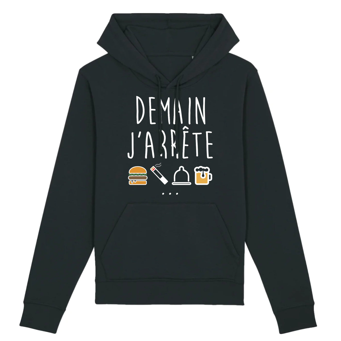 Sweat Capuche Adulte Demain j'arrête