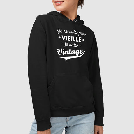 Sweat Capuche Adulte Je ne suis pas vieille je suis vintage Noir