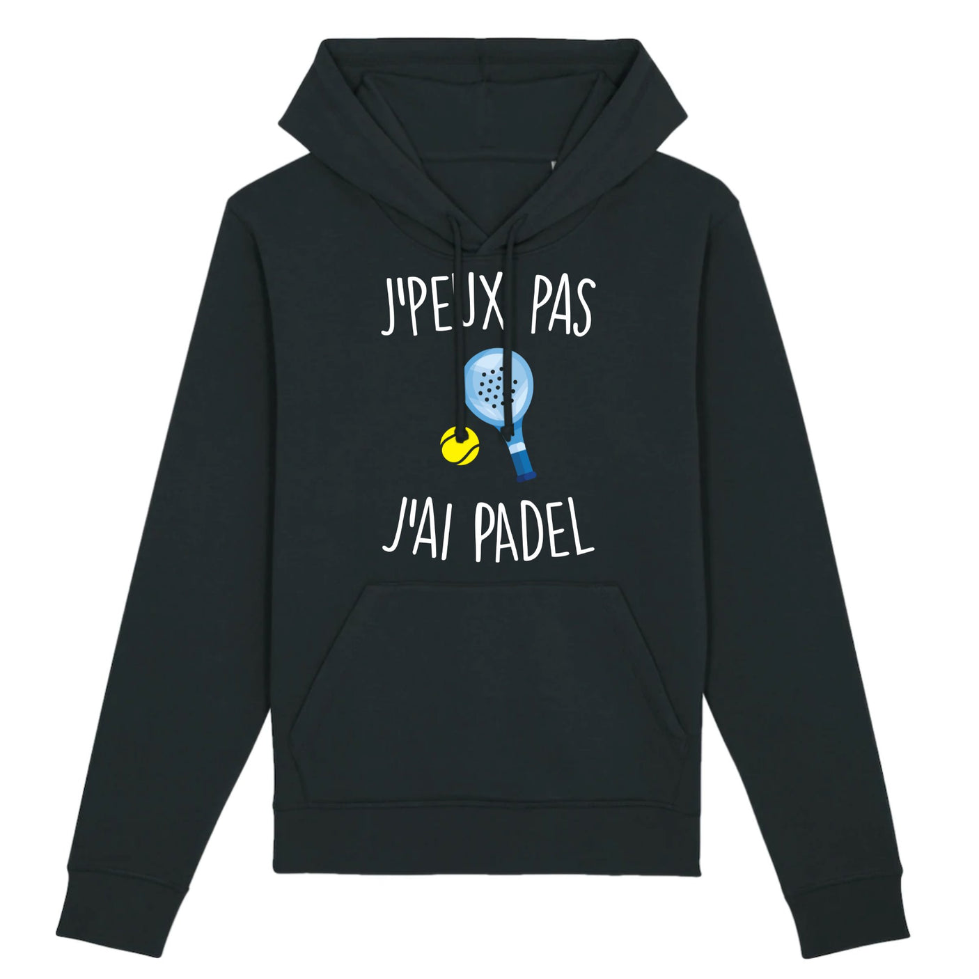 Sweat Capuche Adulte J'peux pas j'ai padel