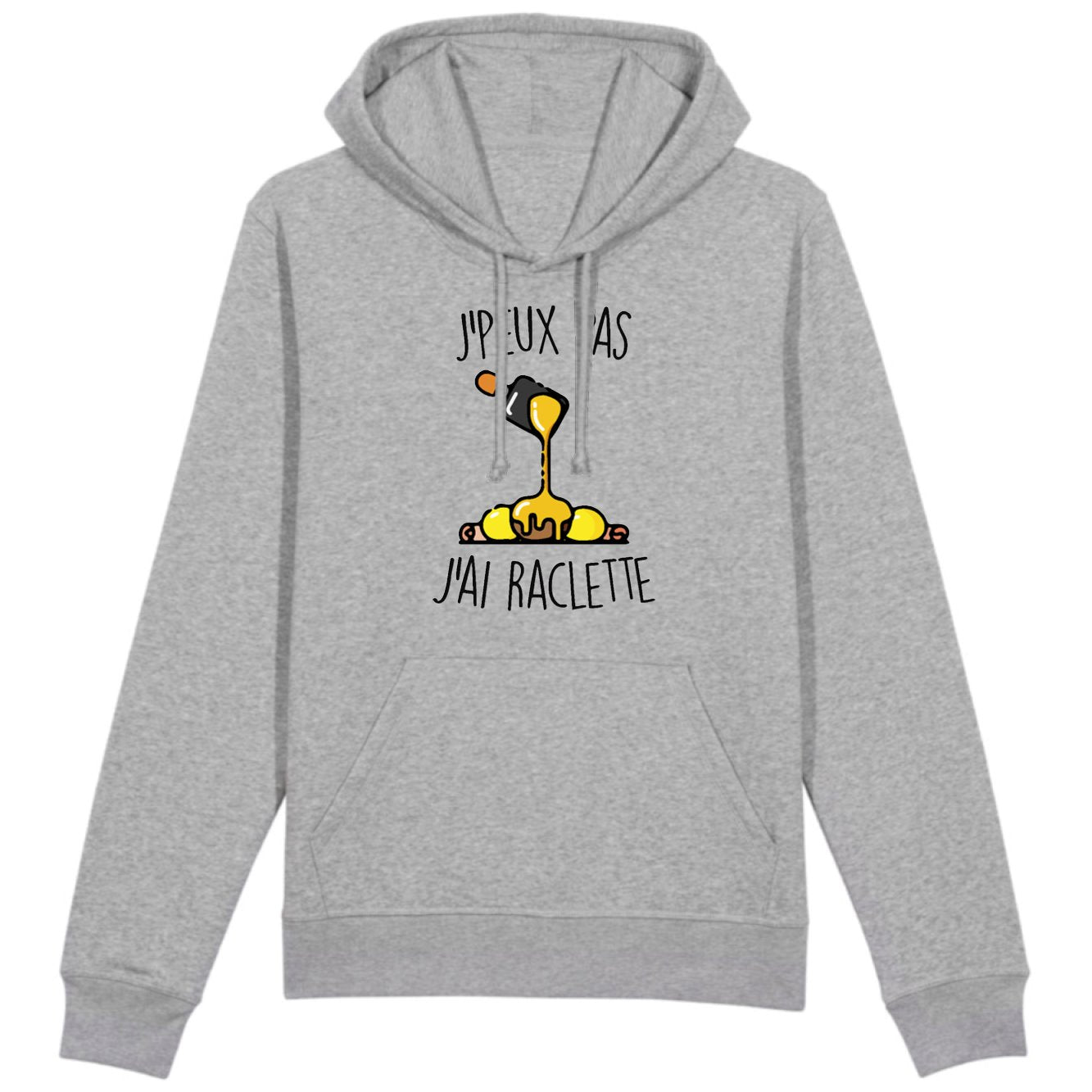 Sweat Capuche Adulte J'peux pas j'ai raclette