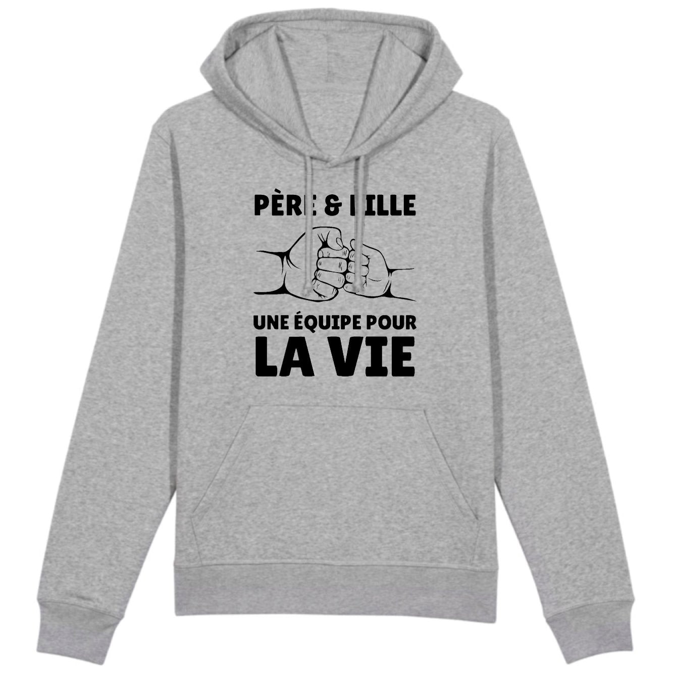 Sweat Capuche Adulte Père et fille une équipe pour la vie