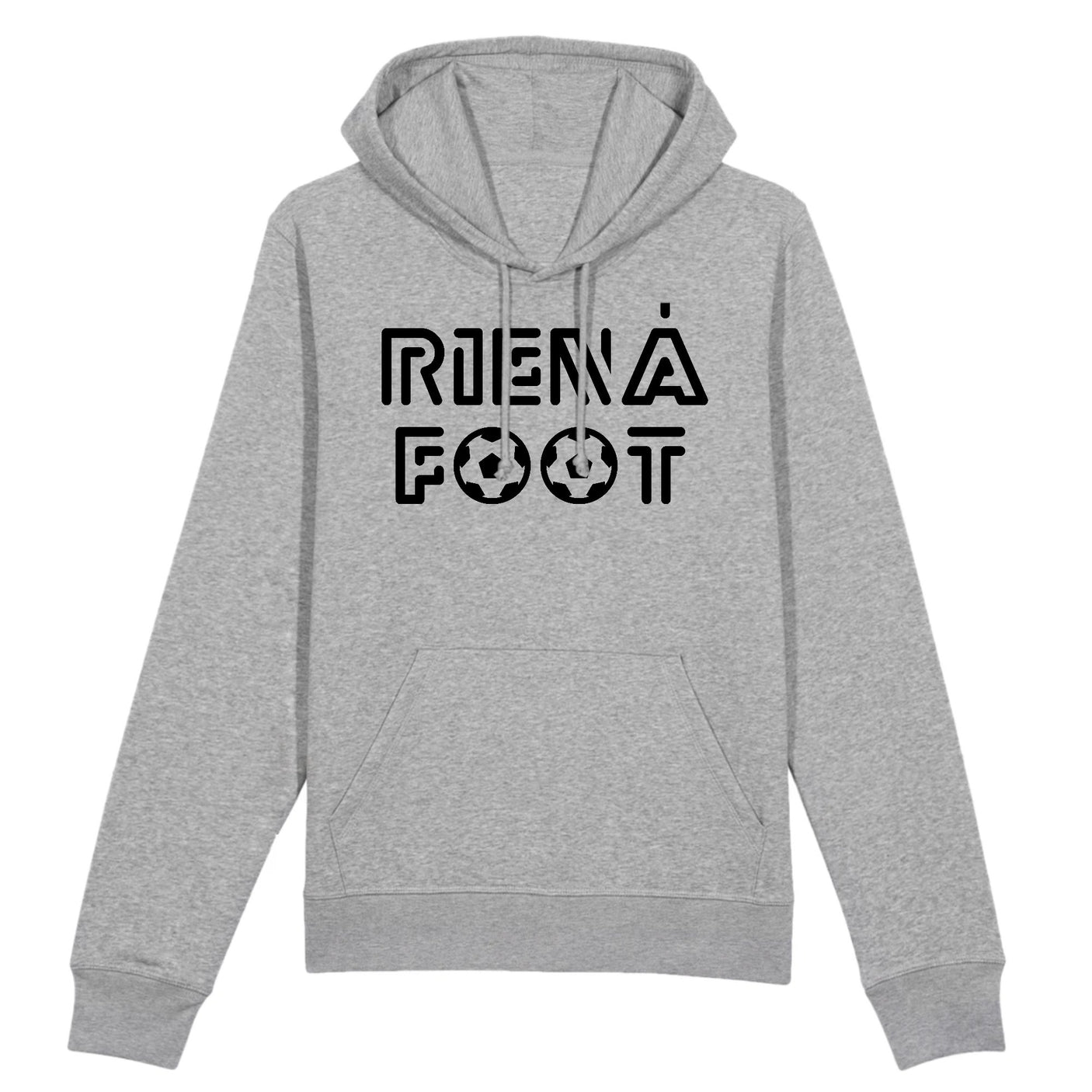 Sweat Capuche Adulte Rien à foot