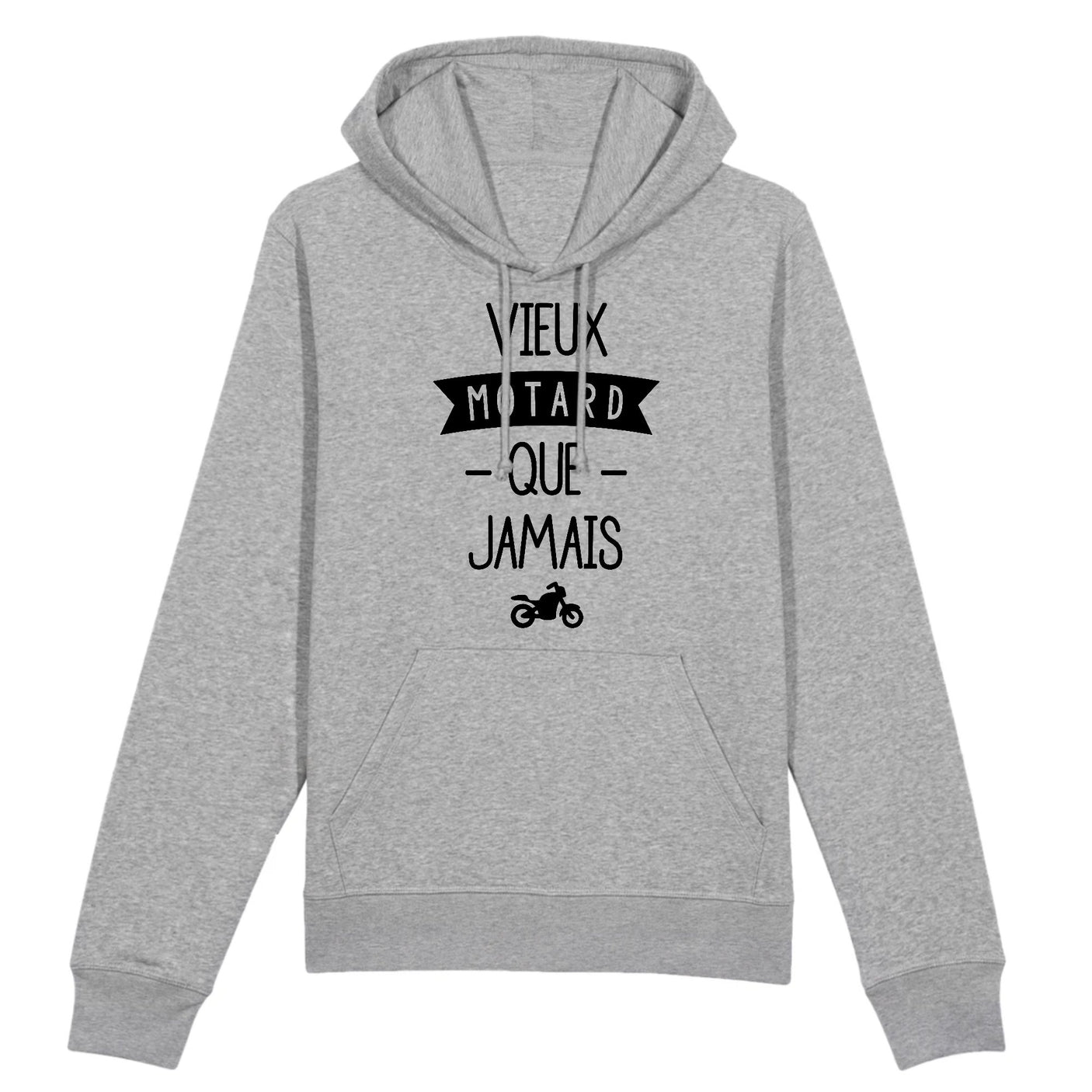 Sweat Capuche Adulte Vieux motard que jamais