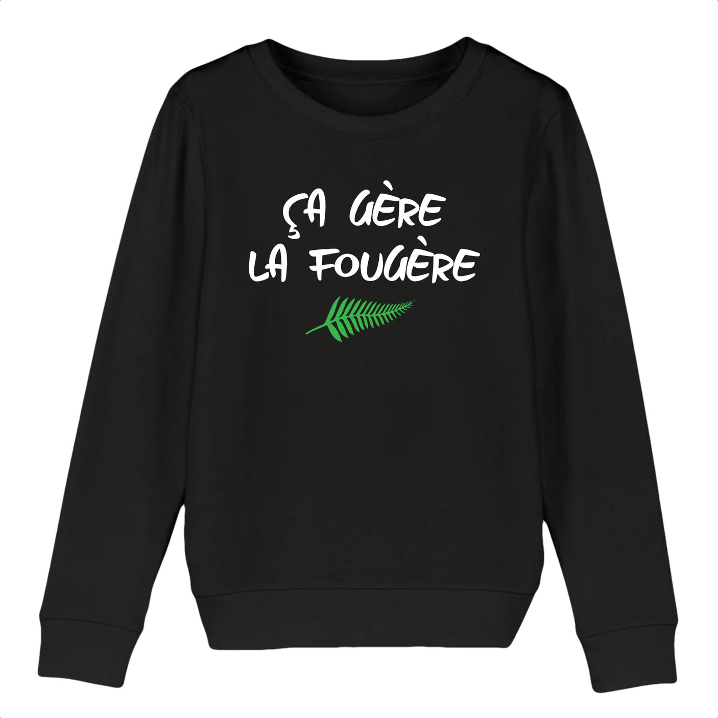 Sweat Enfant Ça gère la fougère