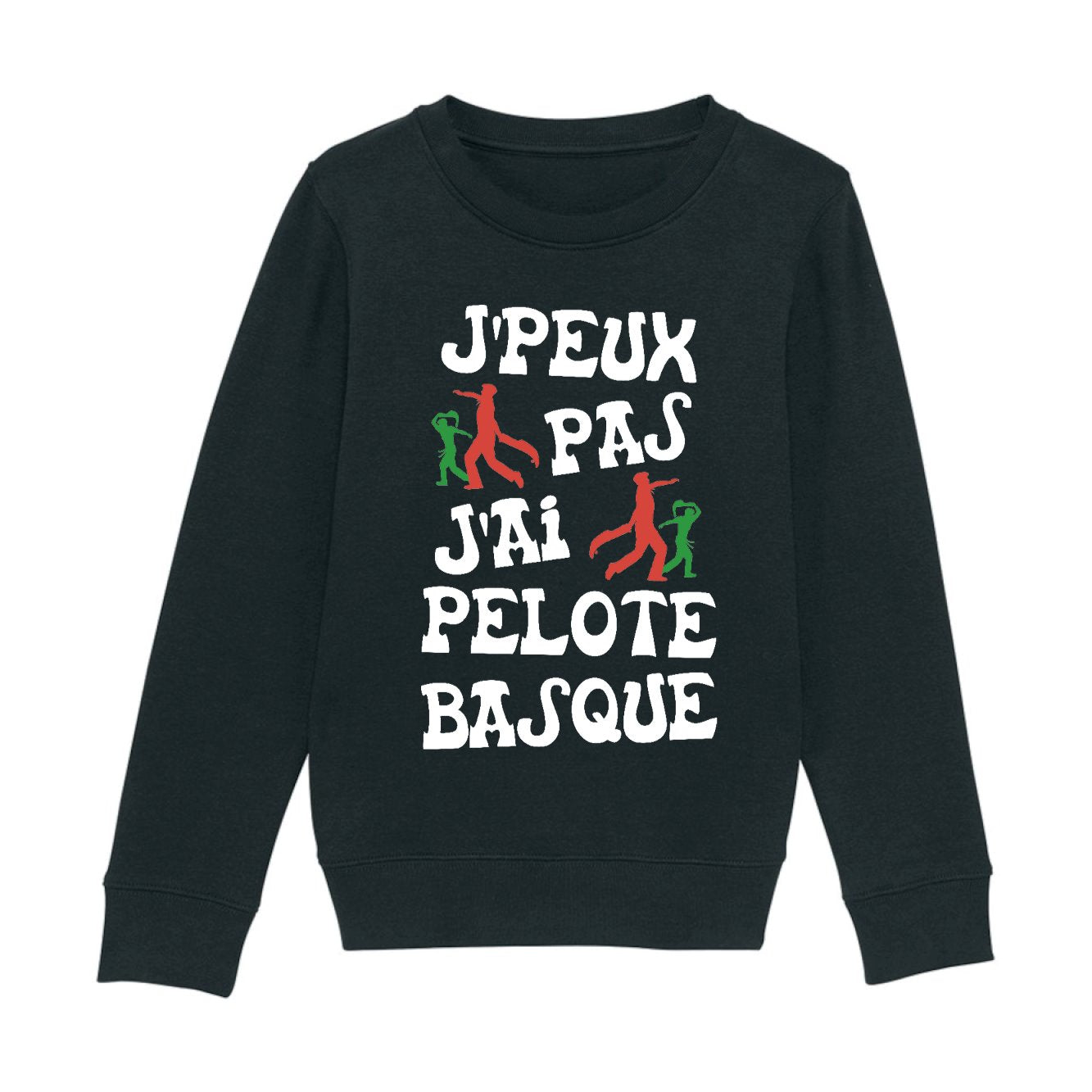 Sweat Enfant J'peux pas j'ai pelote basque