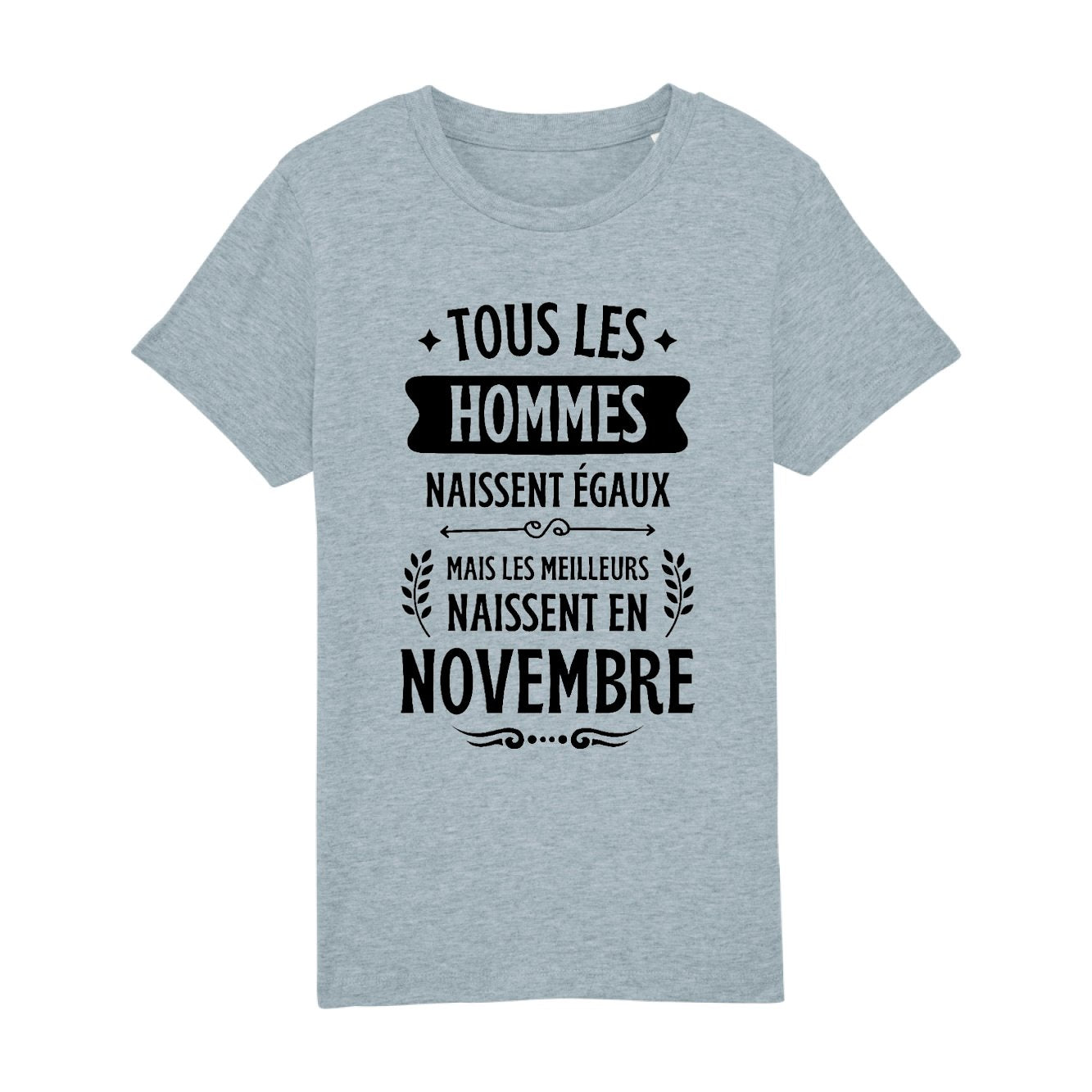 T-Shirt Enfant Tous les hommes naissent égaux les meilleurs en novembre