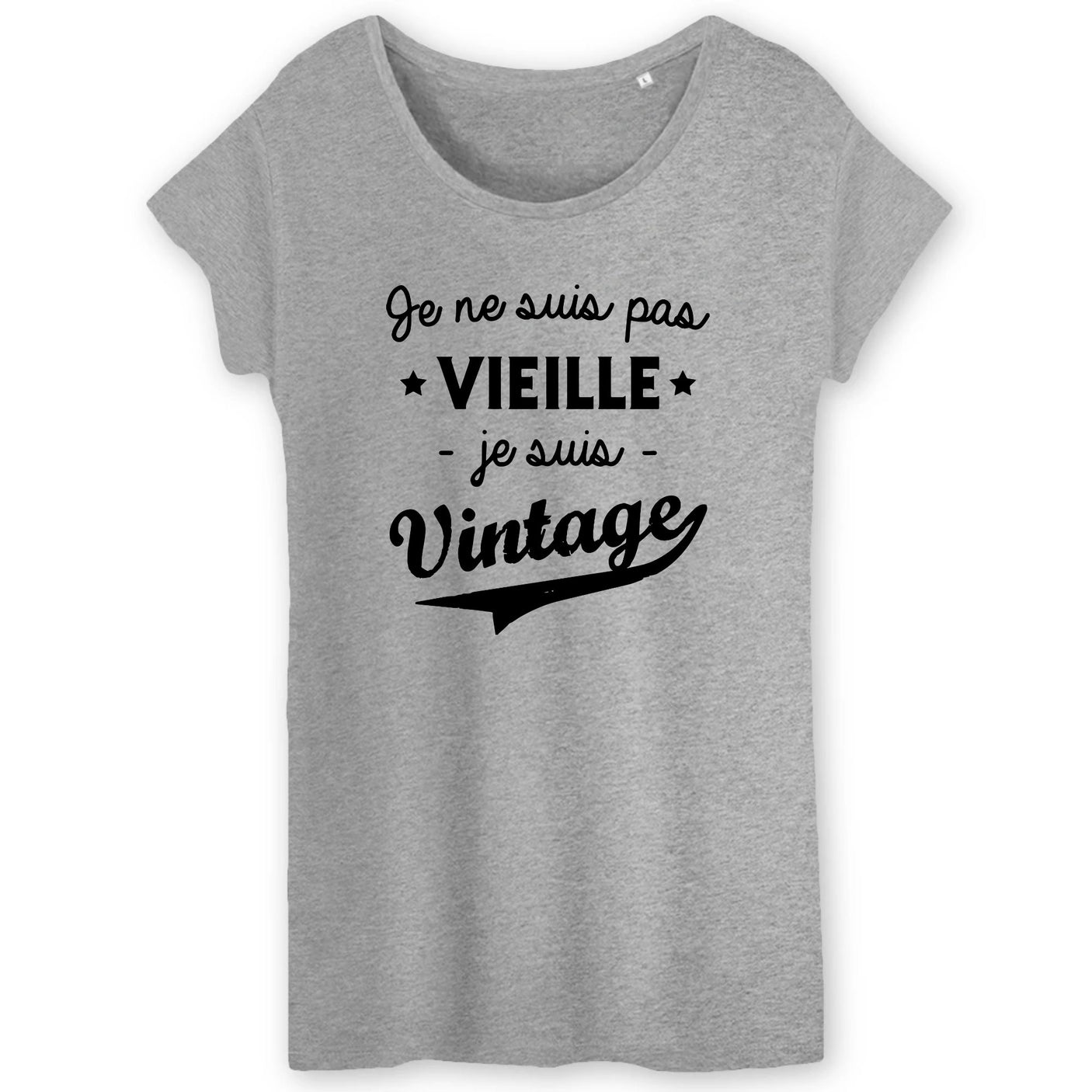 T-Shirt Femme Je ne suis pas vieille je suis vintage