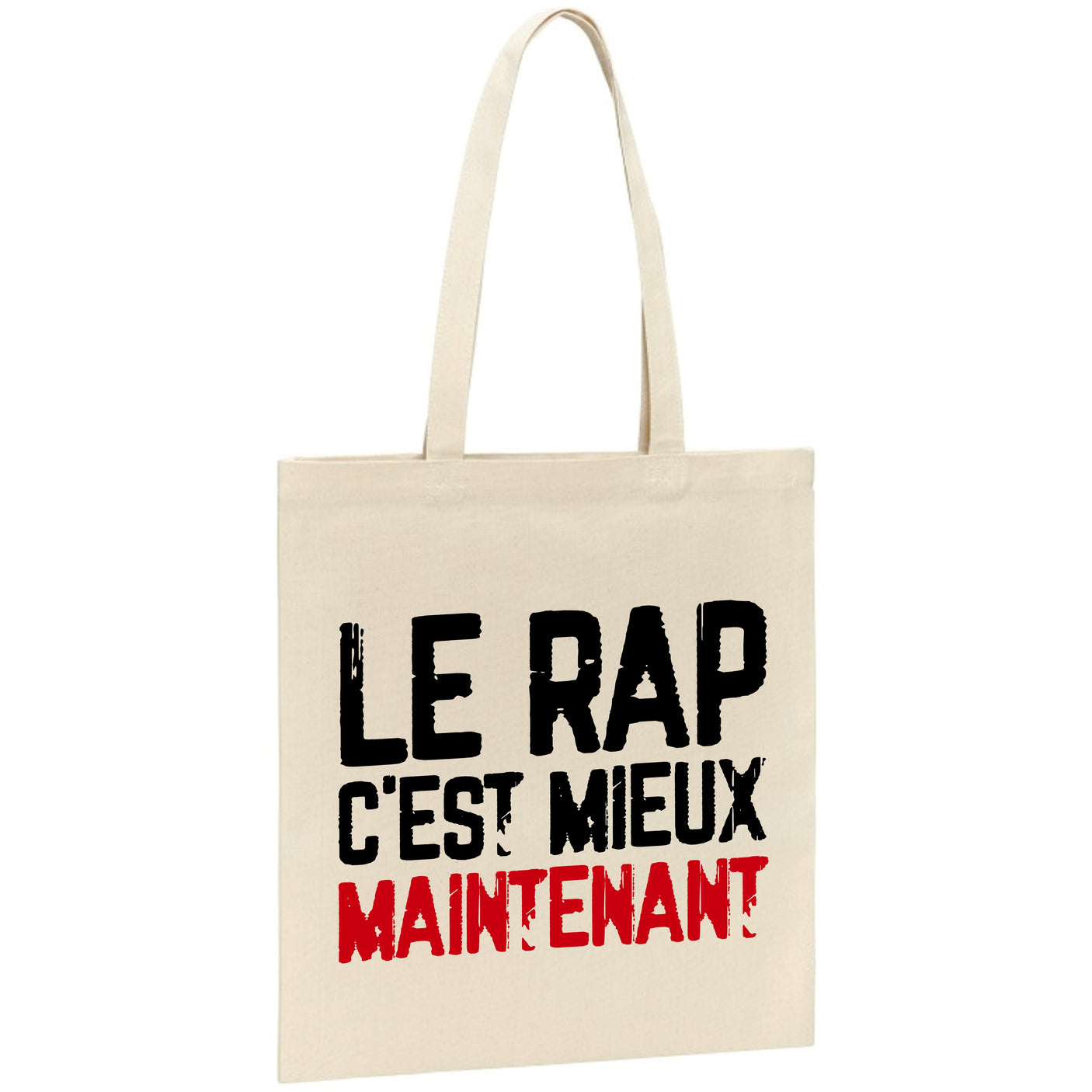 Tote bag Le rap c'est mieux maintenant
