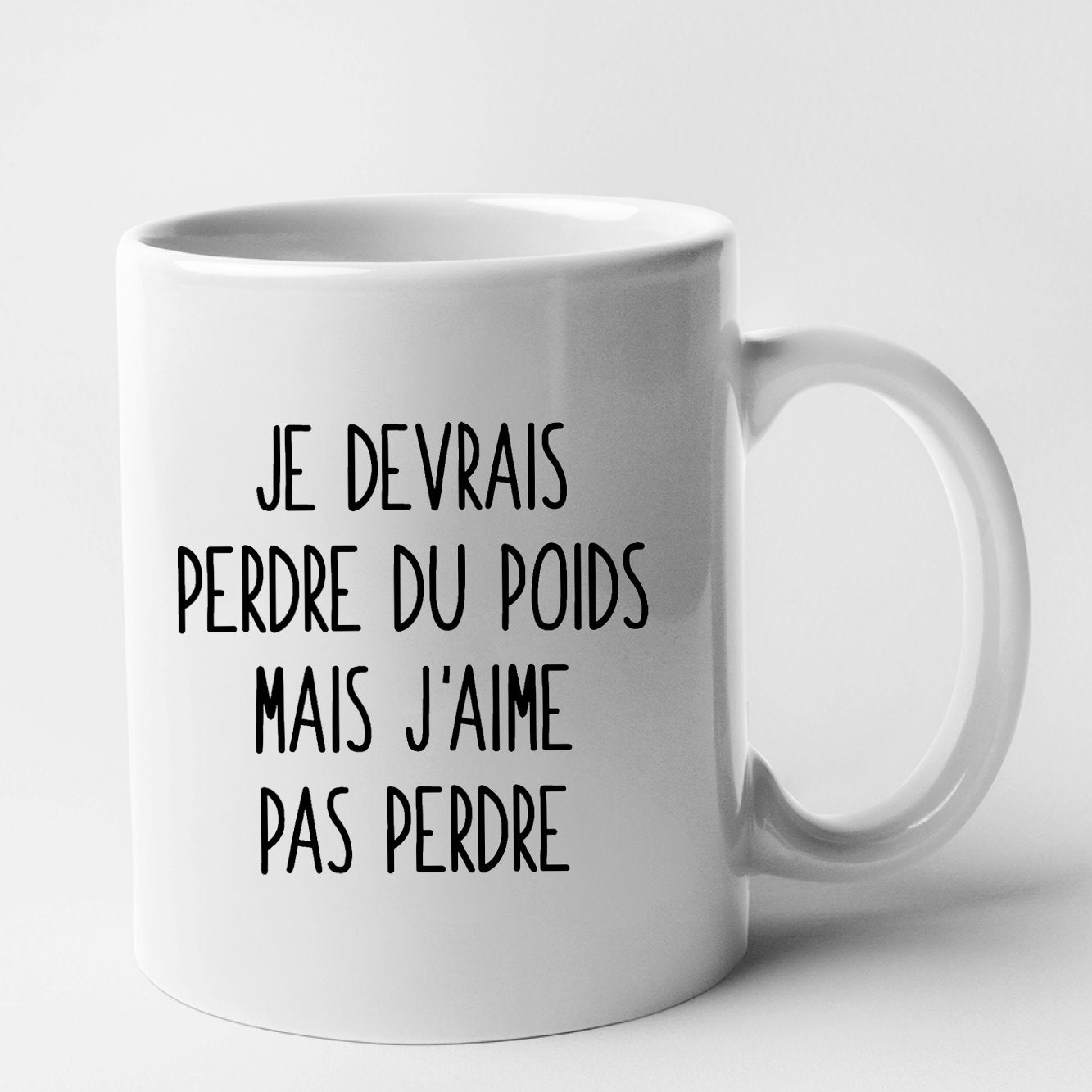 Mug Je devrais perdre du poids mais j'aime pas perdre Blanc