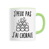 Mug J'peux pas j'ai chorale 