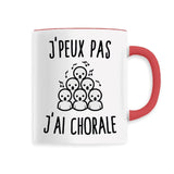 Mug J'peux pas j'ai chorale 