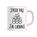 Mug J'peux pas j'ai chorale 