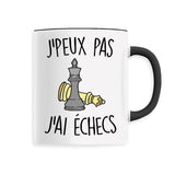 Mug J'peux pas j'ai échecs 