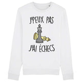 Sweat Adulte J'peux pas j'ai échecs 