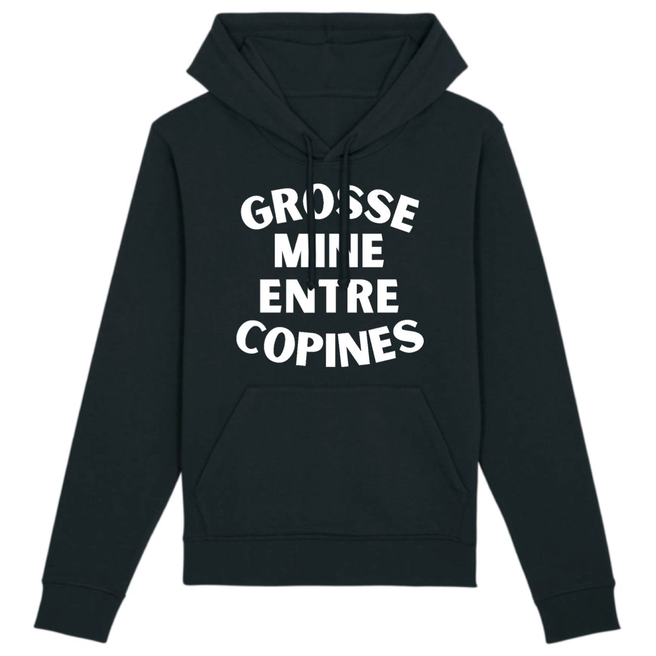 Sweat Capuche Adulte Grosse mine entre copines 