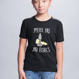 T-Shirt Enfant J'peux pas j'ai échecs Noir