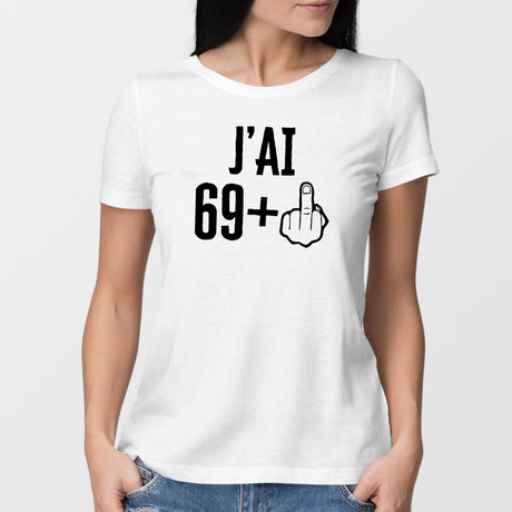 T-Shirt Femme J'ai 70 ans 69 + 1 Blanc