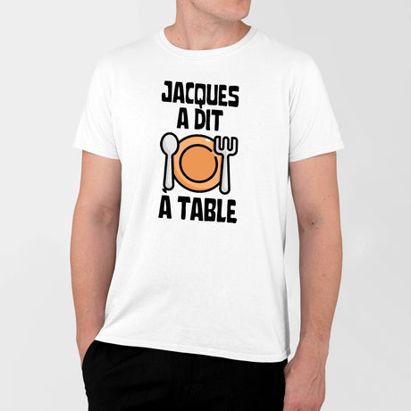 T-Shirt Homme Jacques a dit à table Blanc
