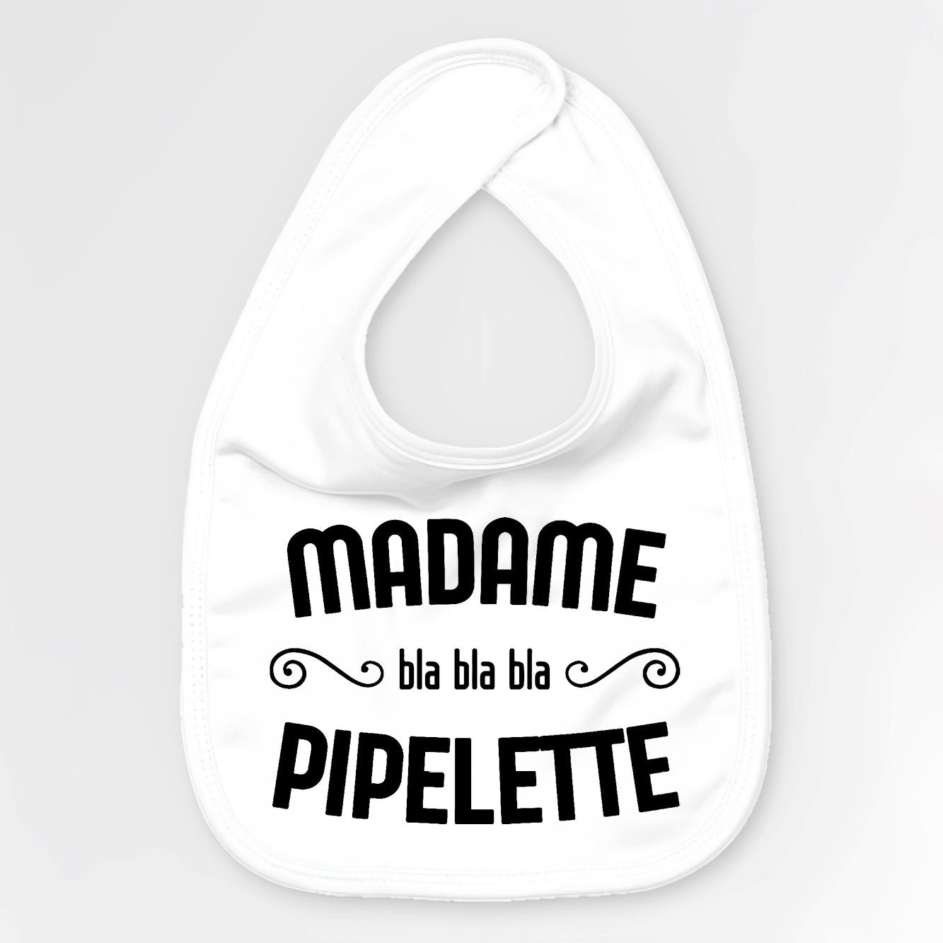 Bavoir Bébé Madame pipelette Blanc