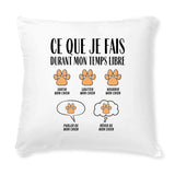 Coussin Ce que je fais durant mon temps libre Chien 