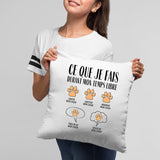 Coussin Ce que je fais durant mon temps libre Chien Blanc