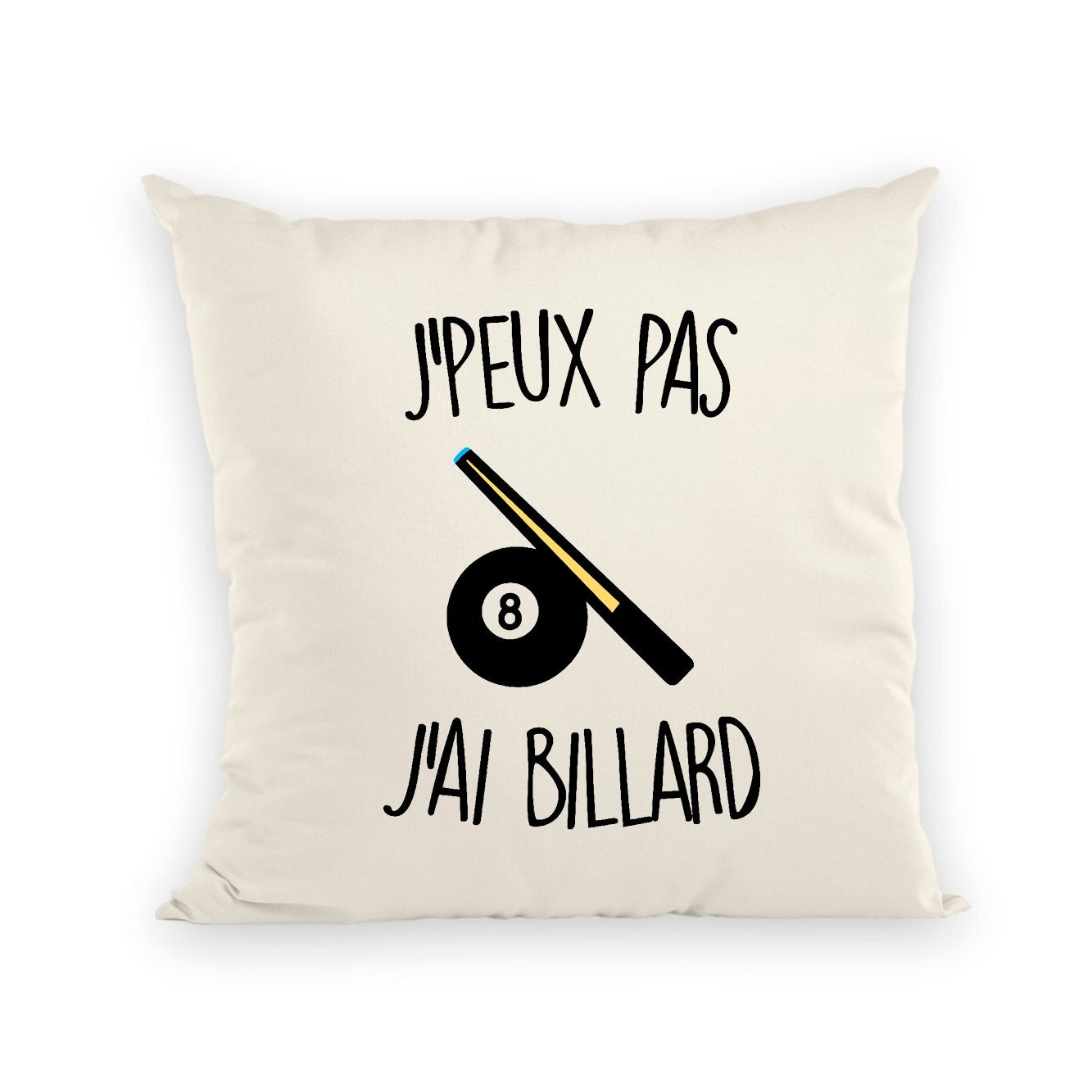 Coussin J'peux pas j'ai billard 